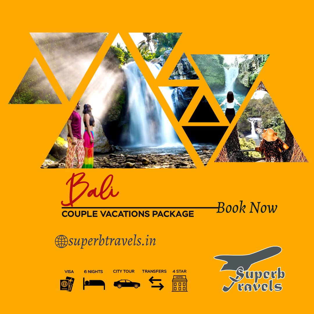 YY V Bali COUPLE VACATIONS PACKAGE Book BookNow Now @superbtravels.in VISA 6NIGHTS CITY CITYTOUR TOUR TRANSFERS STAR HOSL 100 Superb ν