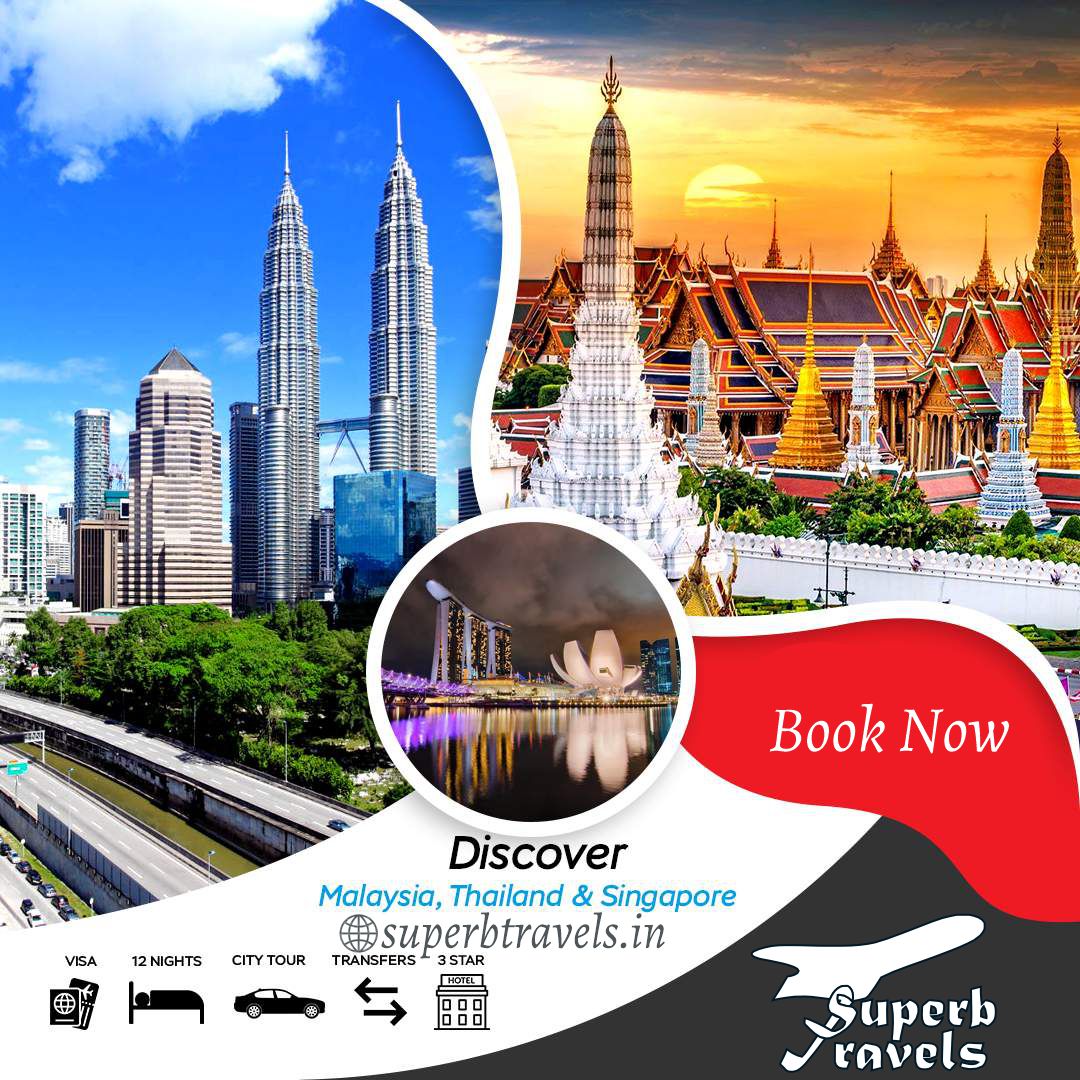 VISA 12 NIGHTS CITY CITYTOUR TOUR Discover Malaysia, Thailand & Singapore #superbtravels.in in #super TRANSFERS 3STAR STAR H銀 ® Superb