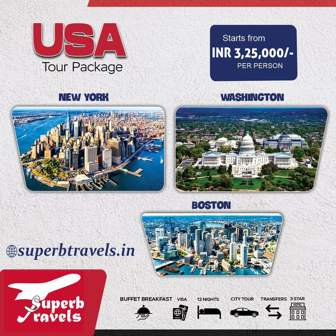 USA Tour Package Startsfrom Starts from INR 3,25,000/- PER PERPERSON PERSON NEWYORK NEW YORK WASHINGTON ILT JANMENIN BOSTON @superbtravels.in BUFFET BREAKFAST BUFFETBREAKFAST VISA Superb κνείς 12 12NIGHTS CITYTOUR CITY TOUR TRANSFERS STAR WUILL" .