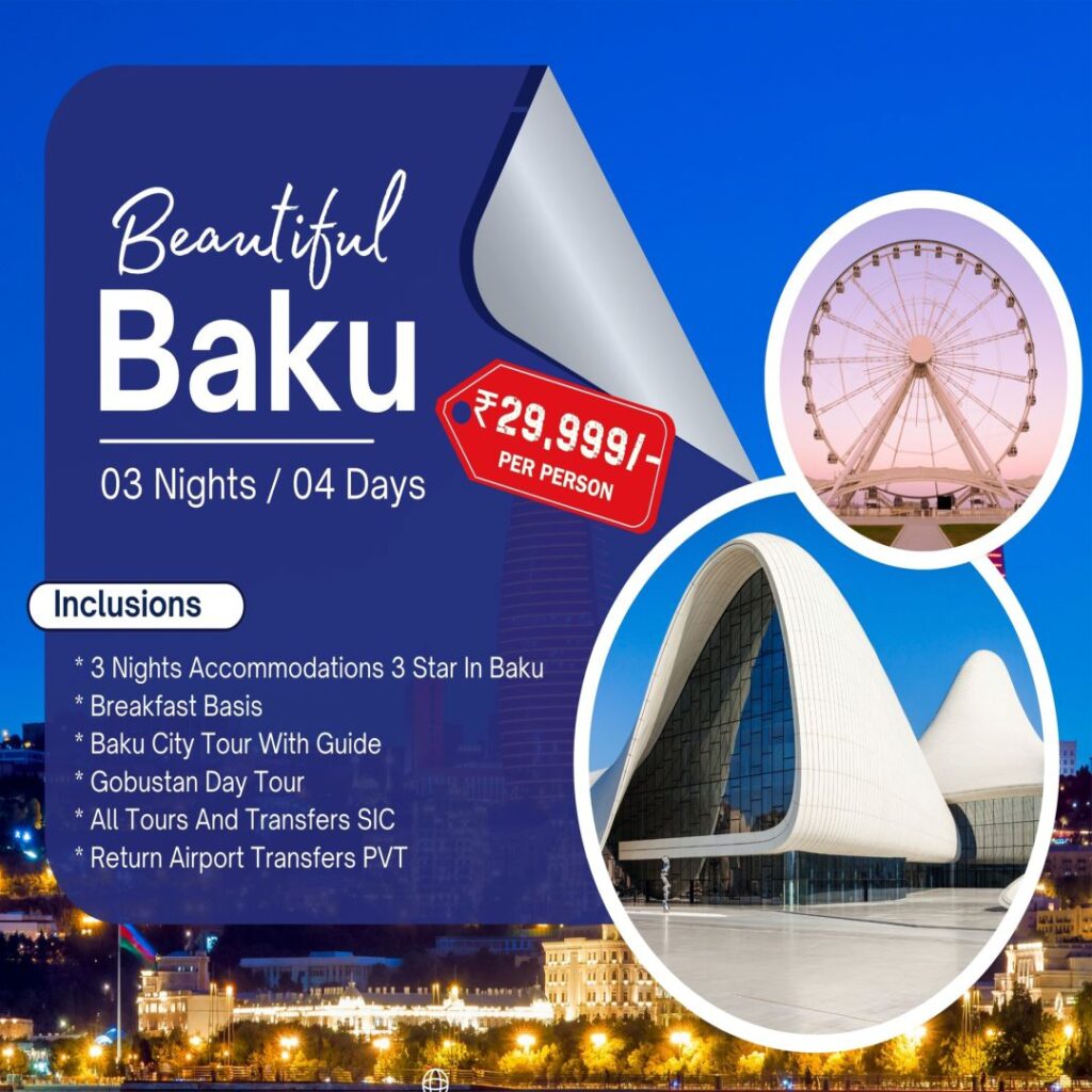 discover baku superb travels moradabad