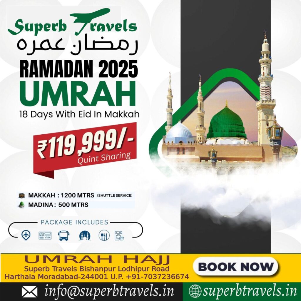 ramadan with eid umrah package superb travels moradabad ramadan with eid umrah package superb travels moradabad