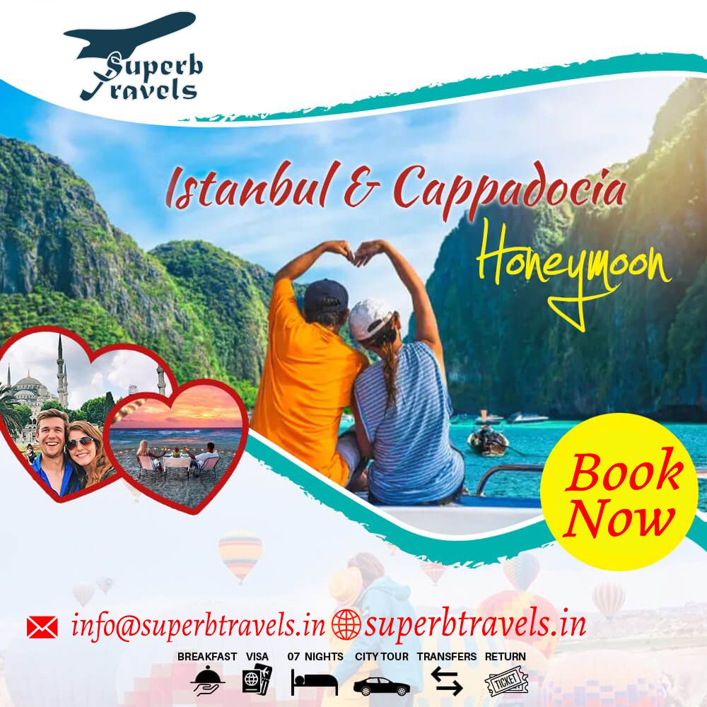 honeymoon in instanbul cappadocia superb travels moradabad